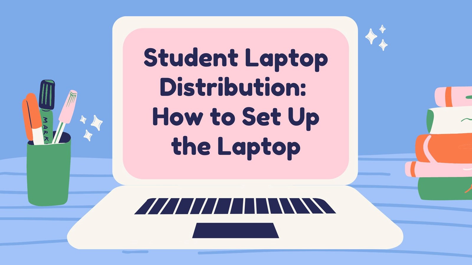Student Laptop Distribution